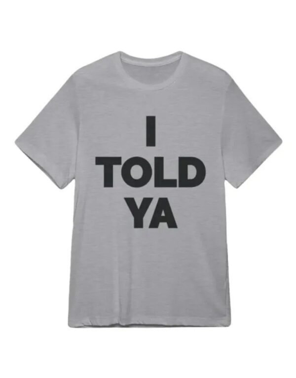 Tashi Donaldson Film Challengers Zendaya Grey I Told Ya T-shirt